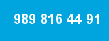 989 816 44 91 989 816 44 91